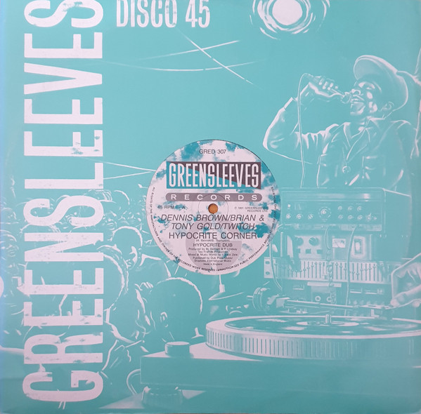 Dennis Brown / Brian & Tony Gold / Little Twitch – Hypocrite